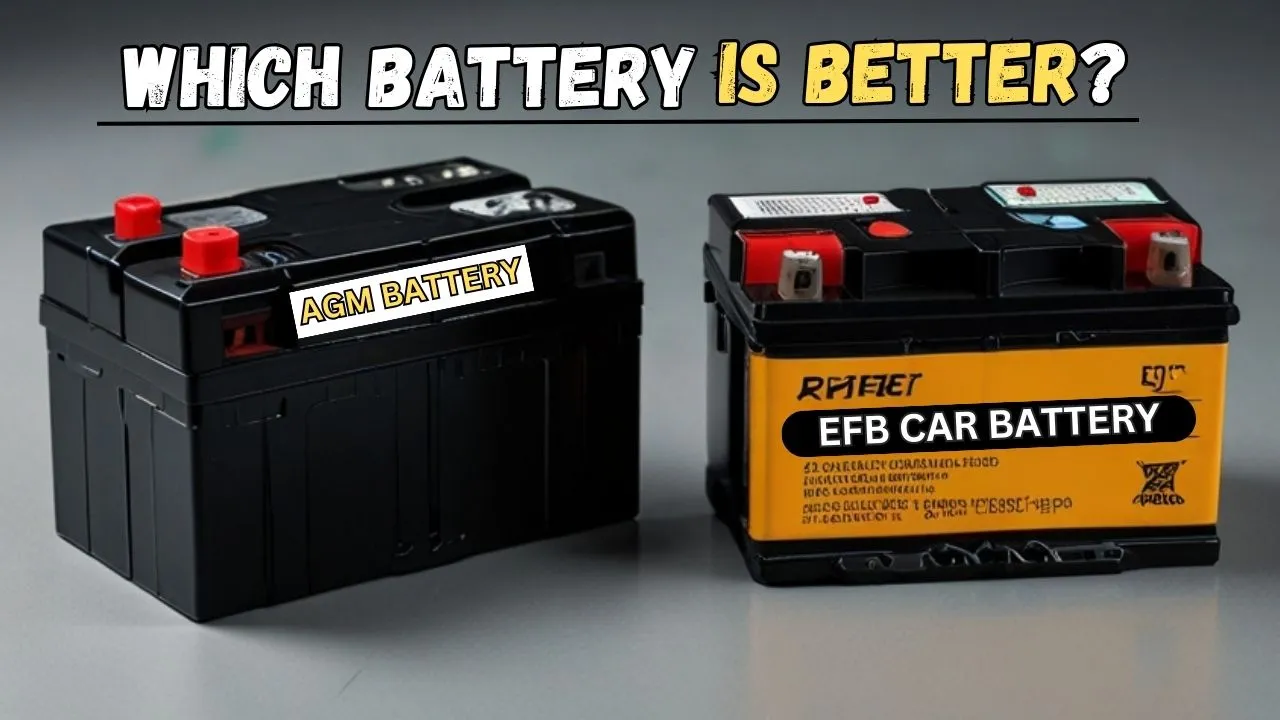AGM vs EFB Battery